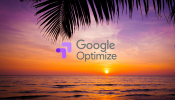 Fin de Google Optimize : qu’est-ce que ça va changer pour vous ?
